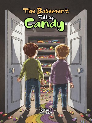 cover image of The Basement Full of Candy